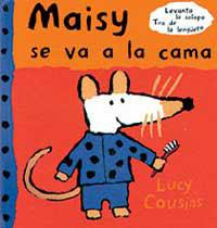 MAISY SE VA A LA CAMA | 9788488061331 | COUSINS, LUCY | Llibreria L'Illa - Llibreria Online de Mollet - Comprar llibres online