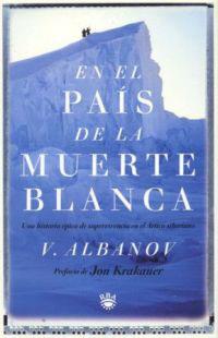 EN EL PAIS DE LA MUERTE BLANCA | 9788479017514 | ALBANOV, V.