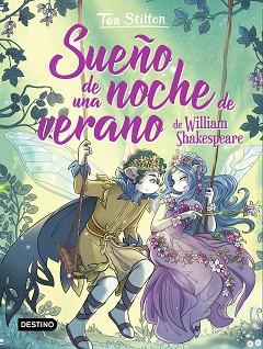 SUEÑO DE UNA NOCHE DE VERANO | 9788408244356 | STILTON, TEA | Llibreria L'Illa - Llibreria Online de Mollet - Comprar llibres online