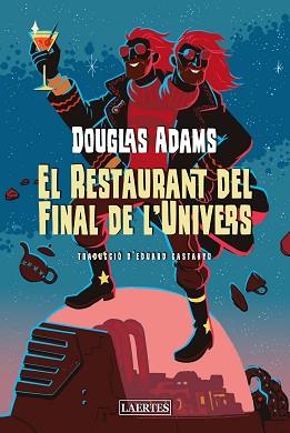 RETAURANT DEL FINAL DE L'UNIVERS, EL | 9788418292880 | ADAMS, DOUGLAS