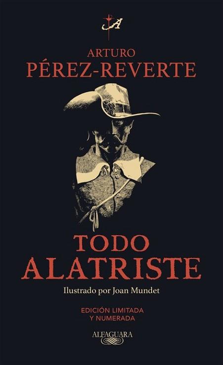 TODO ALATRISTE | 9788420412115 | PEREZ-REVERTE, ARTURO | Llibreria L'Illa - Llibreria Online de Mollet - Comprar llibres online
