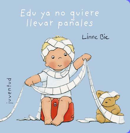 EDU YA NO QUIERE LLEVAR PAÑALES | 9788426137999 | BIE, LINNE | Llibreria L'Illa - Llibreria Online de Mollet - Comprar llibres online