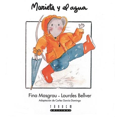 MARIETA Y EL AGUA | 9788481315448 | MASGRAU, FINA : BELLVER, LOURDES