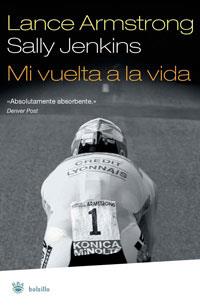 LANCE ARMSTRONG MI VUELTA A LA VIDA | 9788478719297 | JENKINS, SALLY | Llibreria L'Illa - Llibreria Online de Mollet - Comprar llibres online