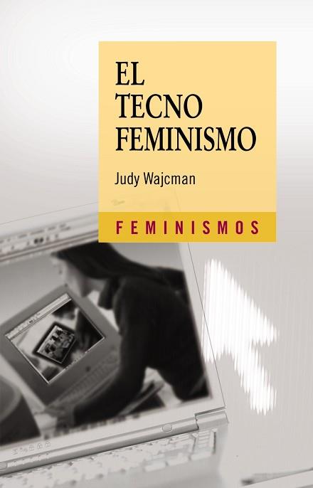 TECNOFEMINISMO, EL | 9788437623177 | WAJCMAN, JUDY | Llibreria L'Illa - Llibreria Online de Mollet - Comprar llibres online