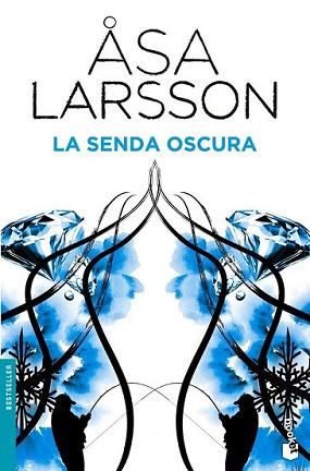 SENDA OSCURA, LA | 9788432201912 | LARSSON, ASA | Llibreria L'Illa - Llibreria Online de Mollet - Comprar llibres online