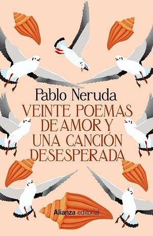 VEINTE POEMAS DE AMOR Y UNA CANCIÓN DESESPERADA | 9788411483414 | NERUDA, PABLO | Llibreria L'Illa - Llibreria Online de Mollet - Comprar llibres online
