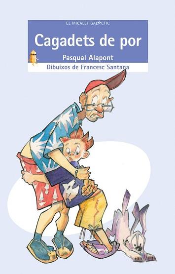 CAGADETS DE POR | 9788476608197 | ALAPONT, PASQUAL | Llibreria L'Illa - Llibreria Online de Mollet - Comprar llibres online