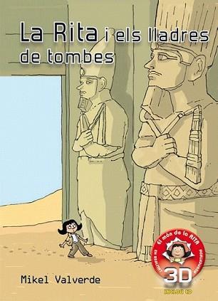 RITA I ELS LLADRES DE TOMBES, LA | 9788479429317 | VALVERDE, MIKEL | Llibreria L'Illa - Llibreria Online de Mollet - Comprar llibres online