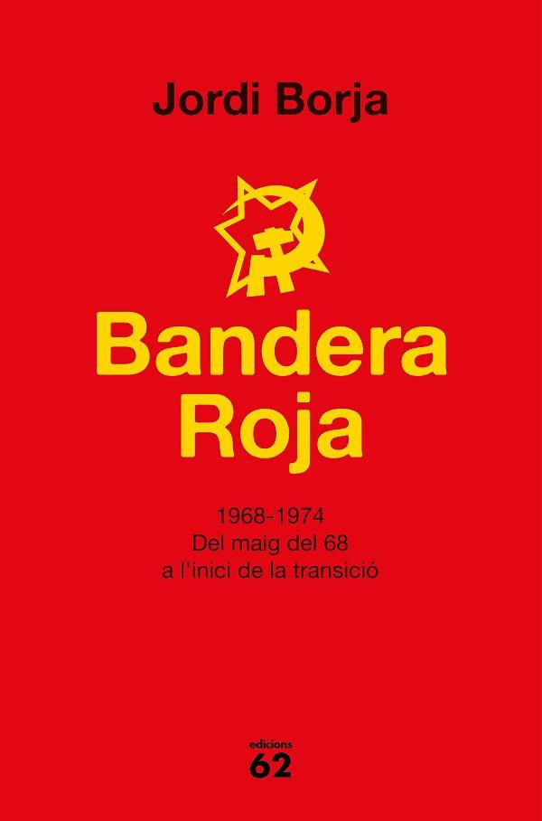 BANDERA ROJA | 9788429777338 | BOJA SEBASTIÀ, JORDI | Llibreria L'Illa - Llibreria Online de Mollet - Comprar llibres online