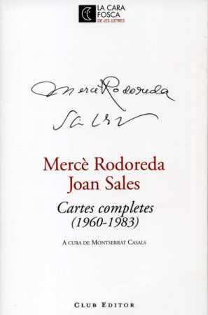 CARTES COMPLETES 1960-1983 RODOREDA - SALES | 9788473291316 | RODOREDA, MERCE | Llibreria L'Illa - Llibreria Online de Mollet - Comprar llibres online