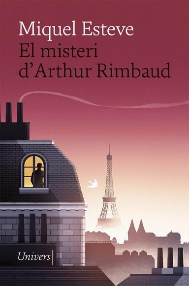 MISTERI D'ARTHUR RIMBAUD, EL | 9788417868543 | ESTEVE, MIQUEL | Llibreria L'Illa - Llibreria Online de Mollet - Comprar llibres online