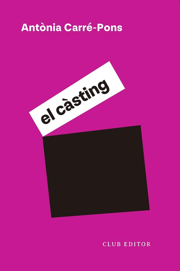 CÀSTING, EL | 9788473294331 | CARRÉ-PONS, ANTÒNIA | Llibreria L'Illa - Llibreria Online de Mollet - Comprar llibres online