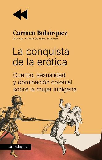 CONQUISTA DE LA ERÓTICA, LA | 9791388215018 | BOHÓRQUEZ, CARMEN | Llibreria L'Illa - Llibreria Online de Mollet - Comprar llibres online