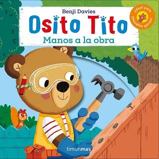 OSITO TITO. ¡MANOS A LA OBRA! | 9788408186892 | DAVIES, BENJI | Llibreria L'Illa - Llibreria Online de Mollet - Comprar llibres online