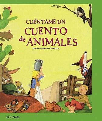 CUENTAME UN CUENTO DE ANIMALES | 9788408077664 | TERESA DURÁN / MARÍA ESPLUGA | Llibreria L'Illa - Llibreria Online de Mollet - Comprar llibres online
