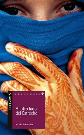 AL OTRO LADO DEL ESTRECHO | 9788426349736 | BOUMAAZA, NICOLE | Llibreria L'Illa - Llibreria Online de Mollet - Comprar llibres online