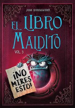 LIBRO MALDITO. VOL. 3 | 9788491458586 | SCHUMACHER, JENS | Llibreria L'Illa - Llibreria Online de Mollet - Comprar llibres online