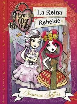 REINA REBELDE  | 9788420418742 | SELFORS, SUZANNE