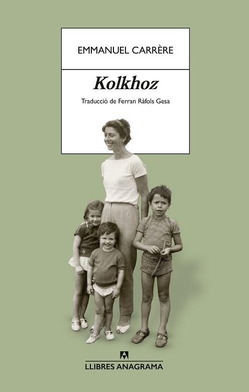 KOLKHOZ | 9788433949103 | CARRÈRE, EMMANUEL | Llibreria L'Illa - Llibreria Online de Mollet - Comprar llibres online