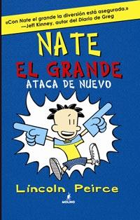 NATE EL GRANDE 2 ATACA DE NUEVO | 9788427200876 | PEIRCE, LINCOLN | Llibreria L'Illa - Llibreria Online de Mollet - Comprar llibres online