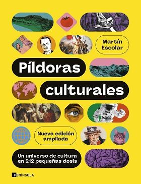 PÍLDORAS CULTURALES (EDICIÓN AMPLIADA) | 9788411005043 | ESCOLAR, MARTÍN | Llibreria L'Illa - Llibreria Online de Mollet - Comprar llibres online