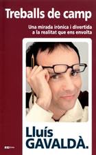 TREBALLS DE CAMP | 9788497910064 | GAVALDA, LLUIS | Llibreria L'Illa - Llibreria Online de Mollet - Comprar llibres online