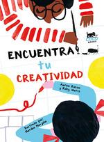 ENCUENTRA TU CREATIVIDAD | 9788494953088 | ROSEN, ARON | Llibreria L'Illa - Llibreria Online de Mollet - Comprar llibres online