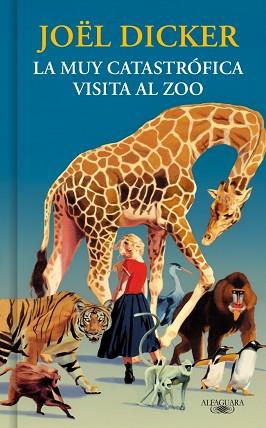 MUY CATASTRÓFICA VISITA AL ZOO, LA | 9791387846893 | DICKER, JOËL | Llibreria L'Illa - Llibreria Online de Mollet - Comprar llibres online
