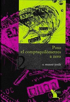 POSA EL COMPTAQUILOMETRES A ZERO | 9788496349896 | MUNNE-JORDA, A