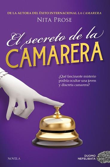 SECRETO DE LA CAMARERA, EL | 9788410346123 | PROSE, NITA | Llibreria L'Illa - Llibreria Online de Mollet - Comprar llibres online