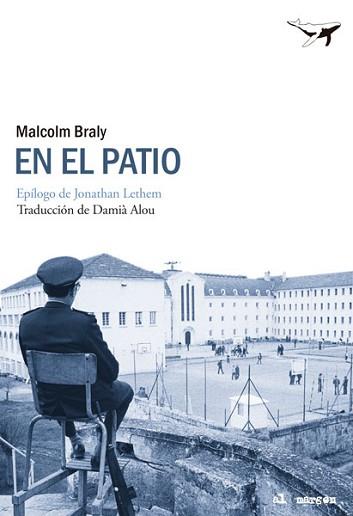 EN EL PATIO | 9788493907662 | BRALY, MALCOM | Llibreria L'Illa - Llibreria Online de Mollet - Comprar llibres online