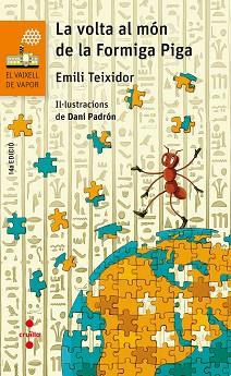 VOLTA AL MON DE LA FORMIGA, LA | 9788466144254 | TEIXIDOR I VILADECÀS, EMILI | Llibreria L'Illa - Llibreria Online de Mollet - Comprar llibres online