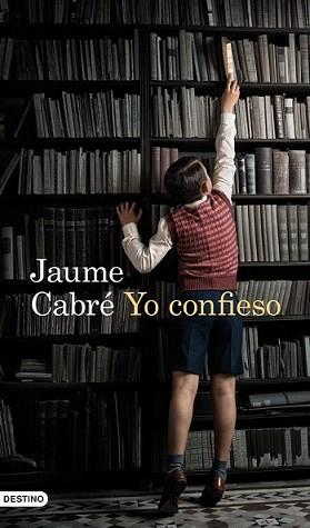 YO CONFIESO | 9788423345083 | CABRE, JAUME | Llibreria L'Illa - Llibreria Online de Mollet - Comprar llibres online