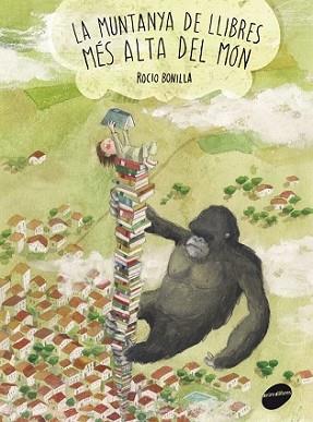 MUNTANYA DE LLIBRES MÉS ALTA DEL MÓN, LA | 9788415975397 | BONILLA, ROCIO
