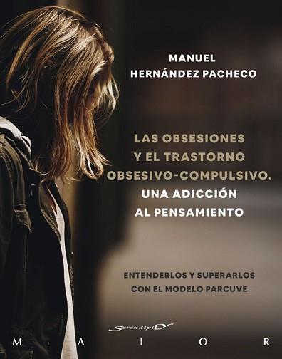 OBSESIONES Y EL TRASTORNO OBSESIVO-COMPULSIVO, LAS | 9788433031969 | HERNÁNDEZ PACHECO, MANUEL