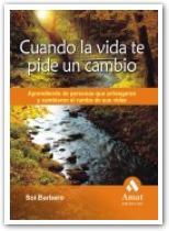 CUANDO LA VIDA TE PIDE UN CAMBIO | 9788497352635 | BARBERO, SOL | Llibreria L'Illa - Llibreria Online de Mollet - Comprar llibres online
