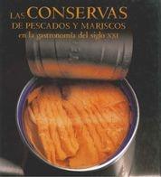 CONSERVAS DE PESCADOS Y MARISCOS EN LA GASTRONOMIA DEL S | 9788497850513 | TRUINI, WILLIAM ,   TR.