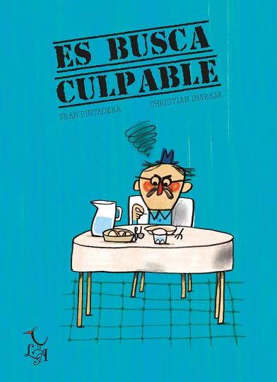 ES BUSCA CULPABLE | 9788412239201 | PINTADERA, FRAN | Llibreria L'Illa - Llibreria Online de Mollet - Comprar llibres online