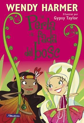 PERLA I LA FADA DEL BOSC, LA | 9788448832841 | HARMER / TAYLOR, WENDY / GYPSY