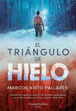 TRIÁNGULO DE HIELO, EL | 9788410645189 | NIETO PALLARÉS, MARCOS | Llibreria L'Illa - Llibreria Online de Mollet - Comprar llibres online