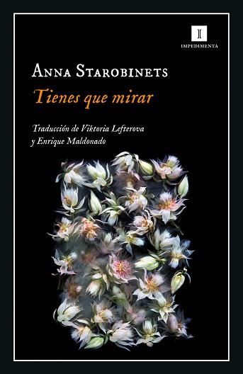 TIENES QUE MIRAR | 9788417553906 | STAROBINETS, ANNA