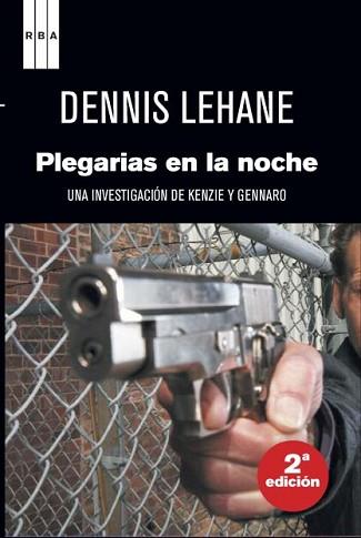 PLEGARIAS EN LA NOCHE | 9788490063071 | LEHANE, DENNIS | Llibreria L'Illa - Llibreria Online de Mollet - Comprar llibres online