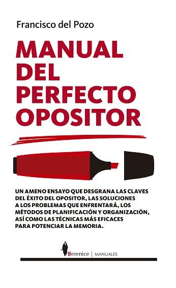 MANUAL DEL PERFECTO OPOSITOR | 9788418346477 | FRANCISCO DEL POZO | Llibreria L'Illa - Llibreria Online de Mollet - Comprar llibres online