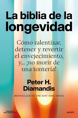 BIBLIA DE LA LONGEVIDAD, LA | 9788423439799 | DIAMANDIS, PETER | Llibreria L'Illa - Llibreria Online de Mollet - Comprar llibres online