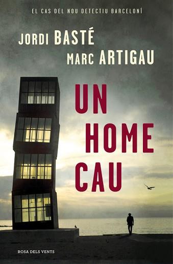 HOME CAU, UN | 9788416430611 | BASTE, JORDI / ARTIGAU, MARC | Llibreria L'Illa - Llibreria Online de Mollet - Comprar llibres online