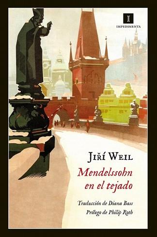 MENDELSSOHN EN EL TEJADO | 9788416542345 | WEIL, JIRI | Llibreria L'Illa - Llibreria Online de Mollet - Comprar llibres online