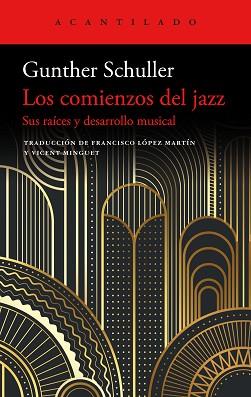 COMIENZOS DEL JAZZ, LOS | 9788419036728 | SCHULLER, GUNTHER | Llibreria L'Illa - Llibreria Online de Mollet - Comprar llibres online