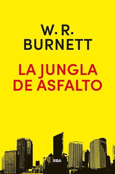 JUNGLA DE ASFALTO, LA | 9788490568637 | BURNETT, WILLIAM RILEY