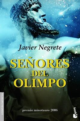 SEÑORES DEL OLIMPO | 9788445076408 | NEGRETE, JAVIER | Llibreria L'Illa - Llibreria Online de Mollet - Comprar llibres online